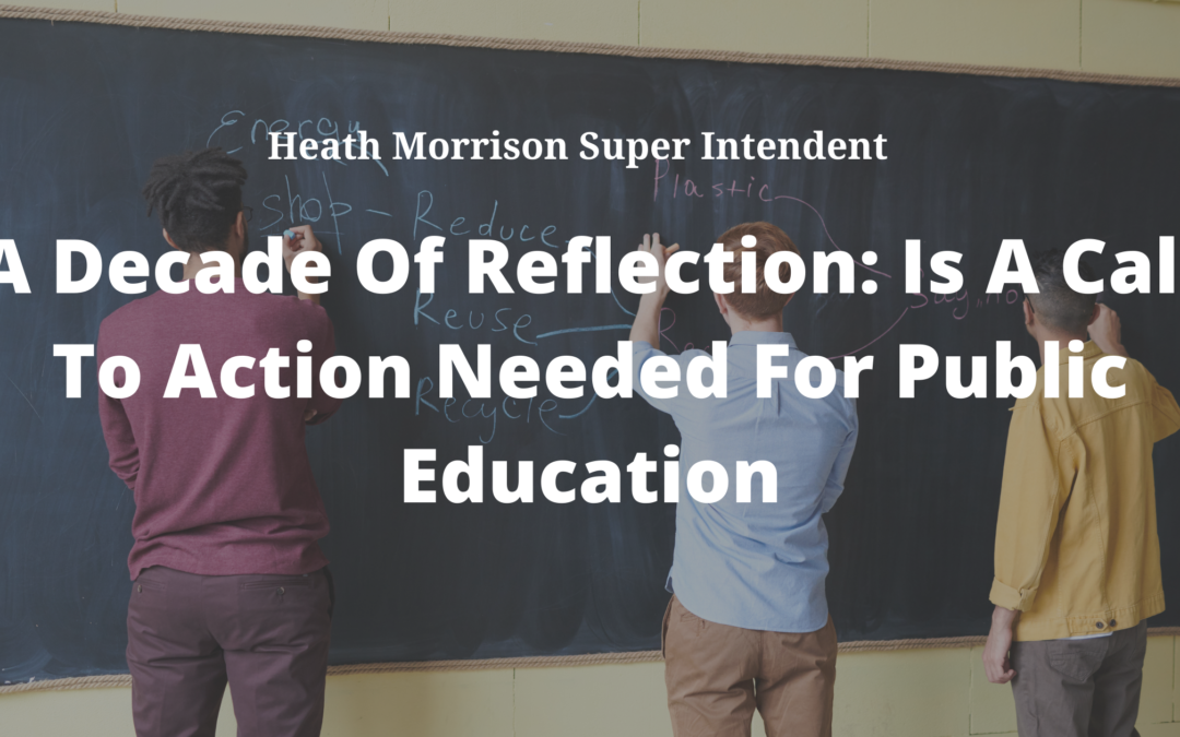 A Decade of Reflection: Is A Call to Action Needed For Public Education