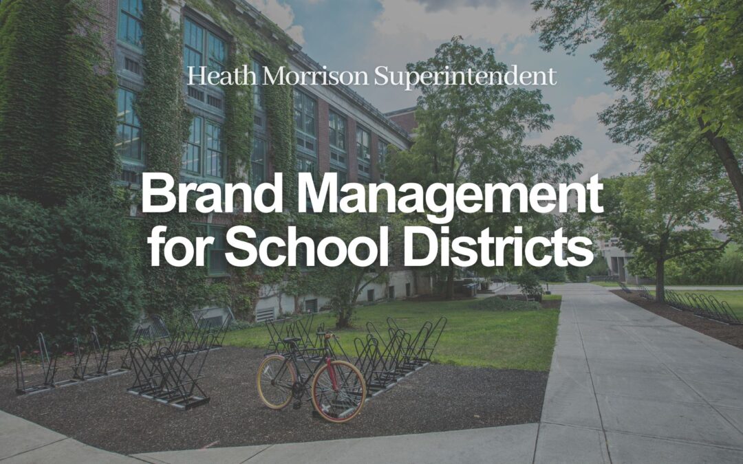 Brand Management for School Districts