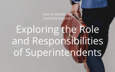 Exploring the Role and Responsibilities of Superintendents