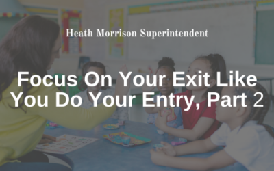 Focus On Your Exit Like You Do Your Entry, Part 2