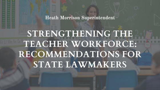 Strengthening the Teacher Workforce: Recommendations for State Lawmakers