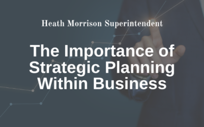 The Importance of Strategic Planning Within Business
