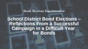 Heath Morrison Bonds Elections