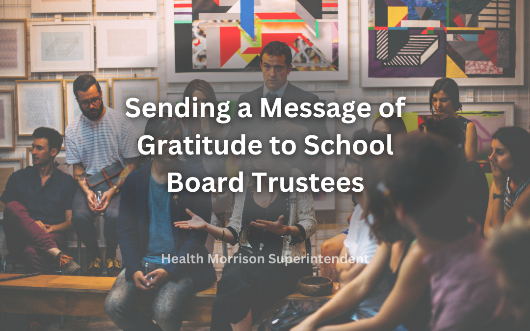 Sending a Message of Gratitude to School Board Trustees